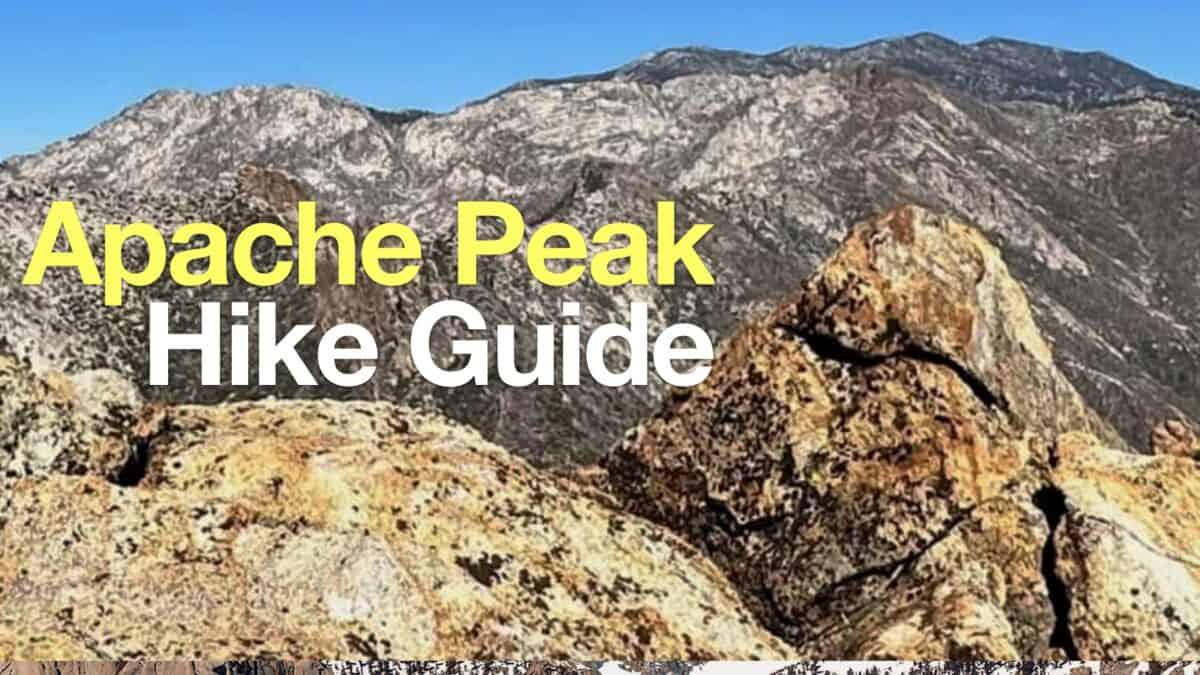 Hike Apache Peak (CA) on the Spilter Peak Trail