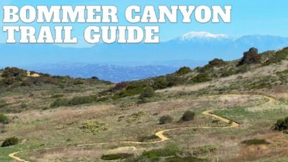 Bommer Canyon Trail Hike Guide