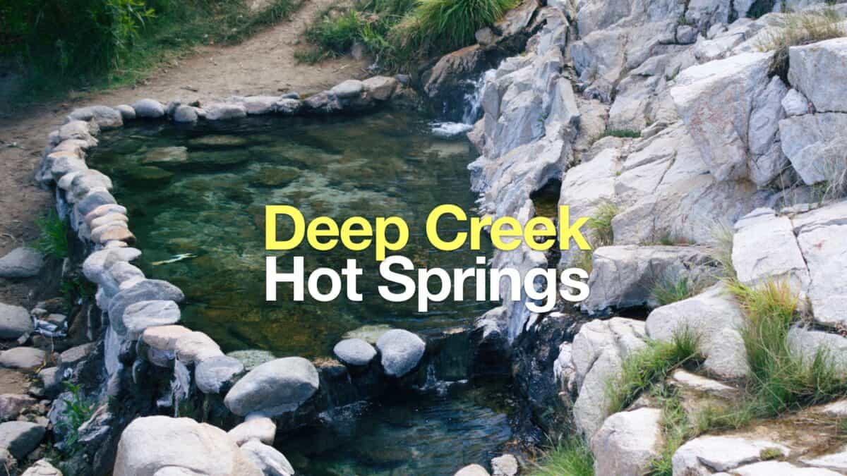 Deep Creek Hot Springs Hike