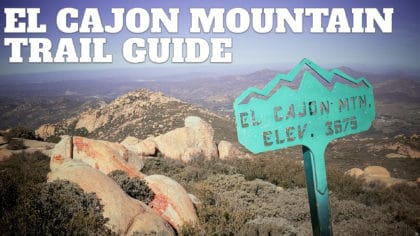 El Cajon Mountain Trail Guide