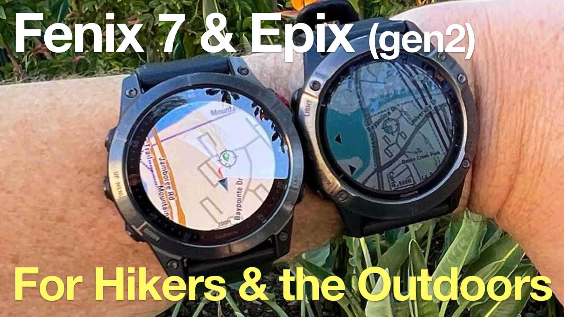 identificatie Veeg Speciaal Garmin Fenix 7 & Epix Review For Hikers - HikingGuy.com