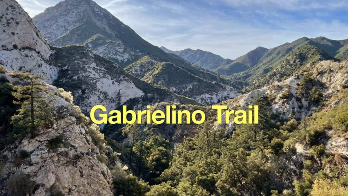 Gabrielino Trail (NRT) Guide