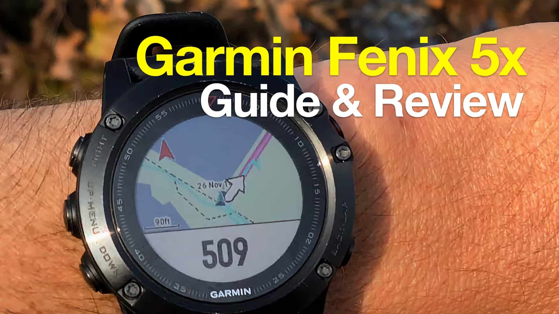 tidevand kampagne løn Garmin Fenix 5x Hiking Review & Easy Use Guide - HikingGuy.com