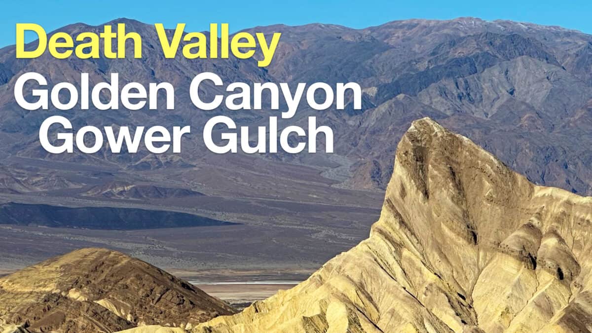 Golden Canyon and Gower Gulch Loop Hike