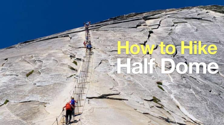 How To Hike Half Dome