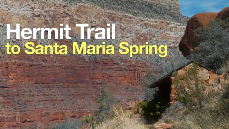 Hermit Trail to Santa Maria Spring