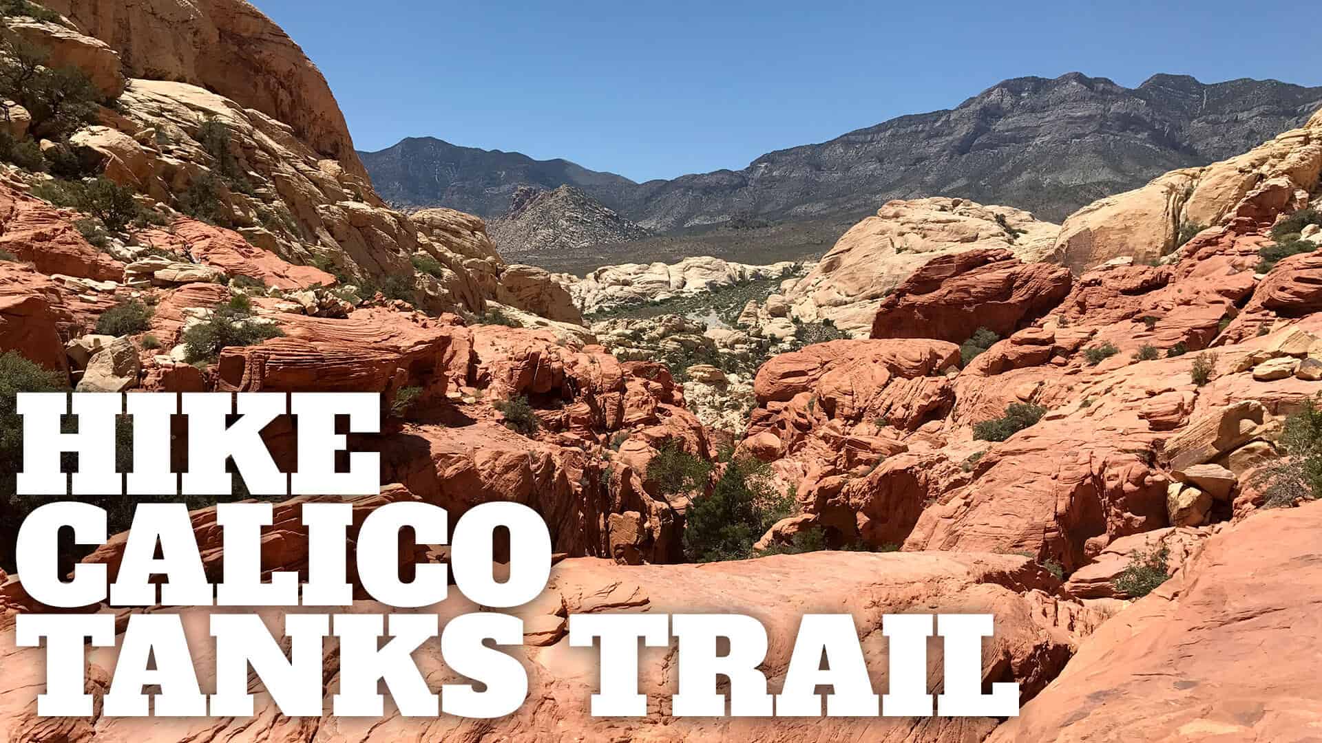 Calico Tanks Trail at Red Rock Canyon