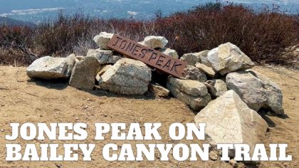 Hike Jones Peak on the Bailey Canyon Trail