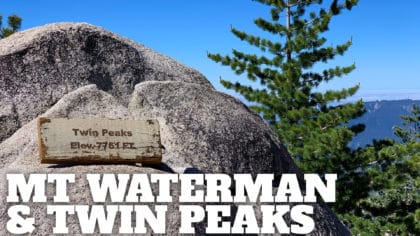 Hike Mt Waterman & Twin Peaks