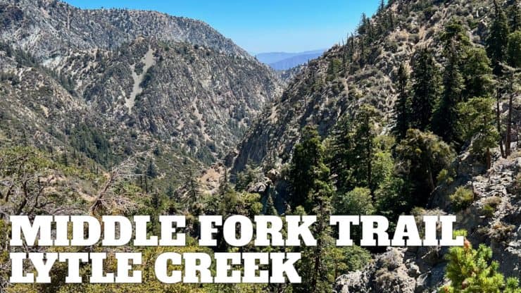 Middle Fork Trail (Lytle Creek)