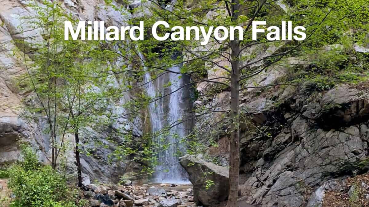 Millard Canyon Falls Hike