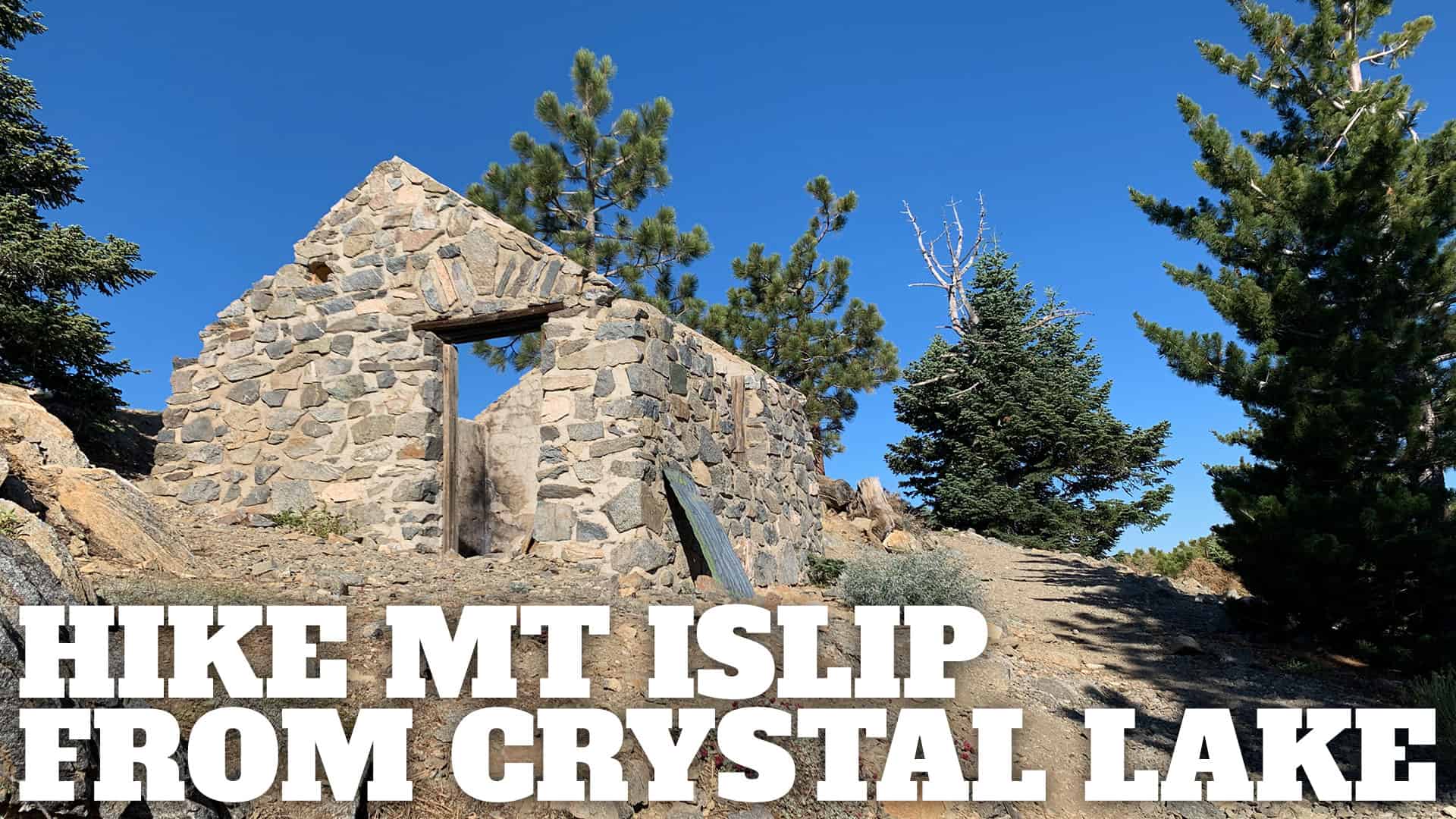 Hike Mt Islip From Crystal Lake