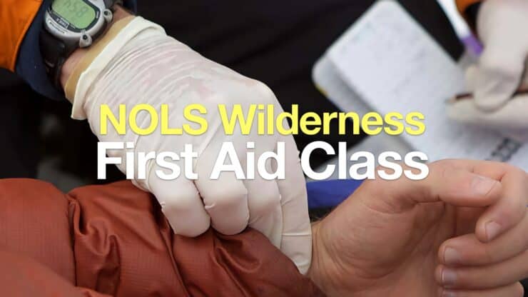 NOLS Wilderness First Aid Class Review