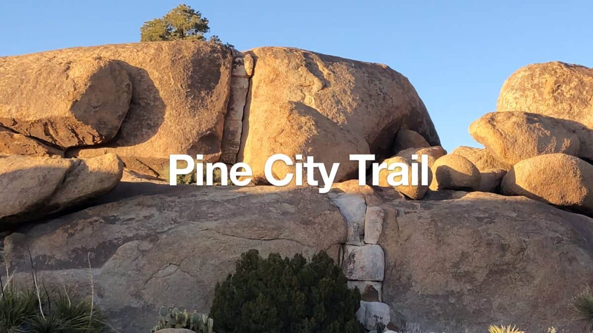 Hike the Pine City Trail (Joshua Tree)