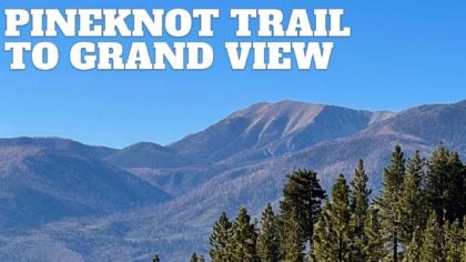 Pineknot Trail to Grand View Point (Big Bear)
