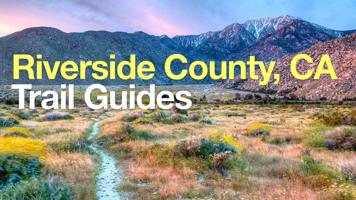 Hikes In and Around Riverside County