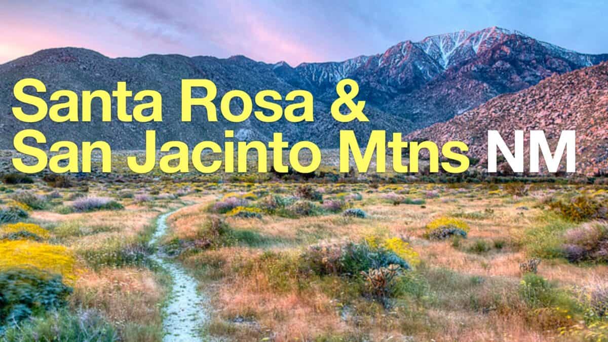 Santa Rosa and San Jacinto Mountains National Monument Hikes