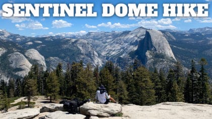 Sentinel Dome Hike