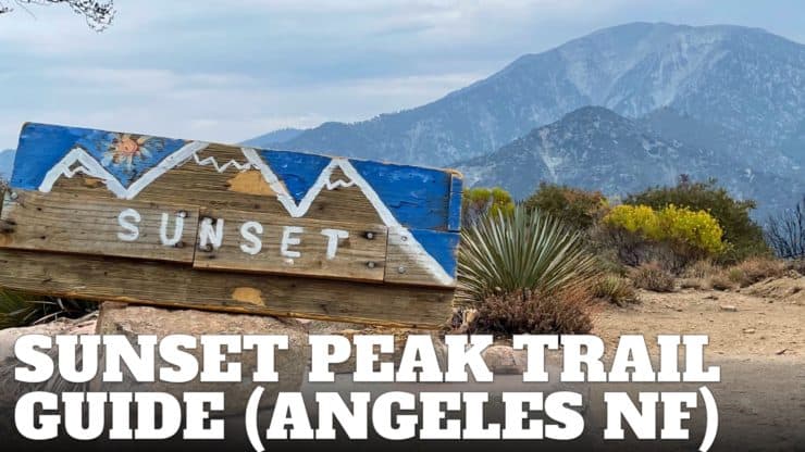 Sunset Peak Trail Hike (Angeles National Forest)