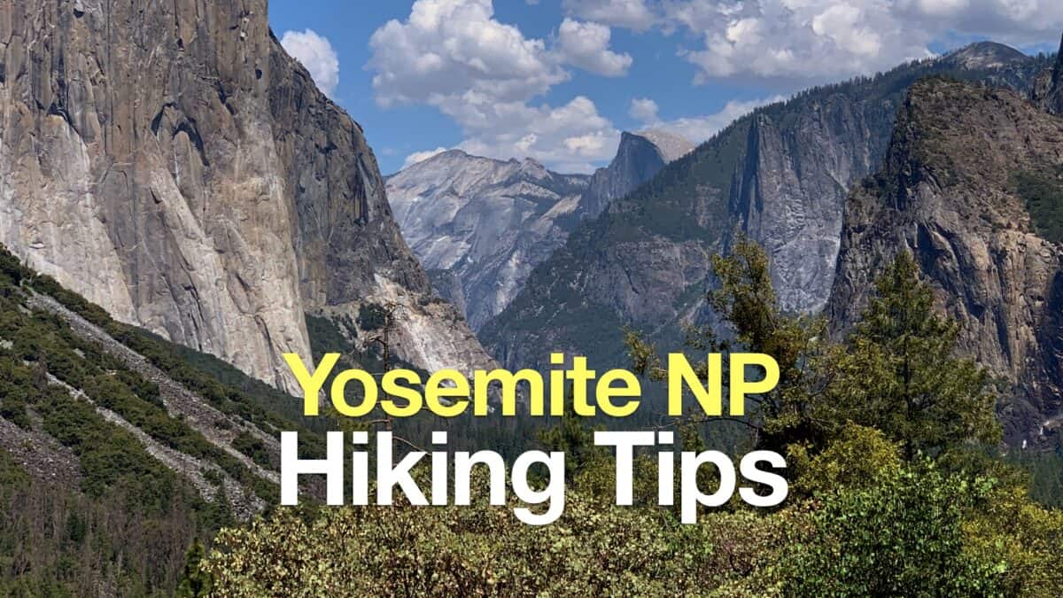 Yosemite Hiking Tips